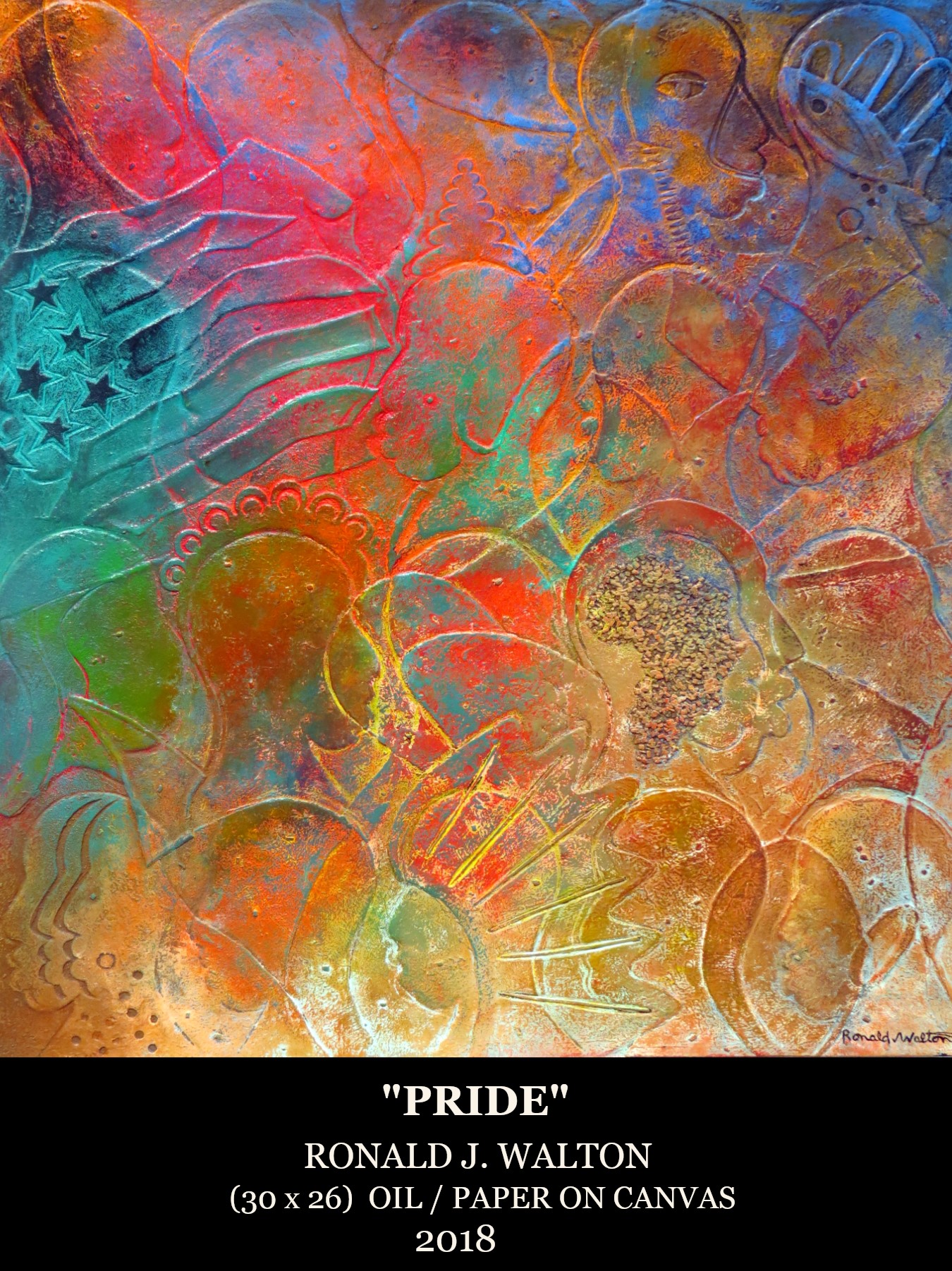 Pride, Oil and paper on canvas by Ronald Walton 30x26 (June 2019)