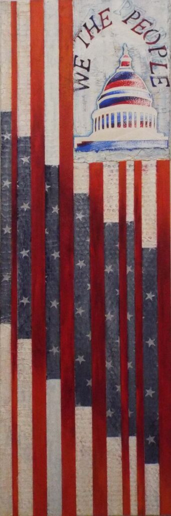 HONORABLE MENTION: We the People, Mixed Media by Katharine K. Owens, 36in x 12in, $500 (July 2022)